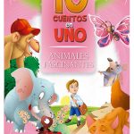 10 cuentos en 1 animales fascinantes