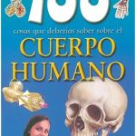100 cosas el cuerpo humano