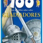 100 cosas gladiadores