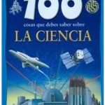100 cosas la ciencia