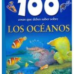 100 cosas los oceanos