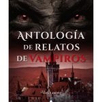ANTOLOGÍA DE RELATOS DE VAMPIROS