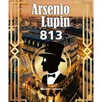 ARSENIO LUPIN 813