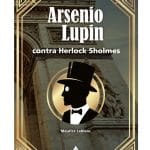 ARSENIO LUPIN CONTRA HERLOCK SHOLMES