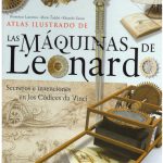 ATLAS ILUSTRADO DE LAS MAQUINAS DE LEONARDO
