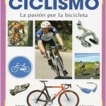 CICLISMO - PASION POR LA BICICLETA