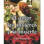 EL AMOR, LAS MUJERES Y LA MUERTE