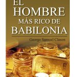 EL HOMBRE MÁS RICO DE BABILONIA