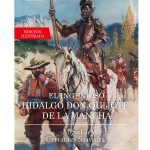 EL INGENIOSO HIDALGO DON QUIJOTE DE LA MANCHA