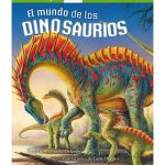 EL MUNDO DE LOS DINOSAURIOS NIVEL 2