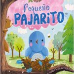 Historias de la Naturaleza Pequeño Pajarito