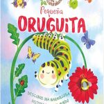 Historias de la Naturaleza pequeña Oruguita