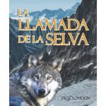 LA LLAMADA DE LA SELVA