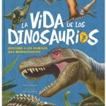 LA VIDA DE LOS DINOSAURIOS -DESCUBRE