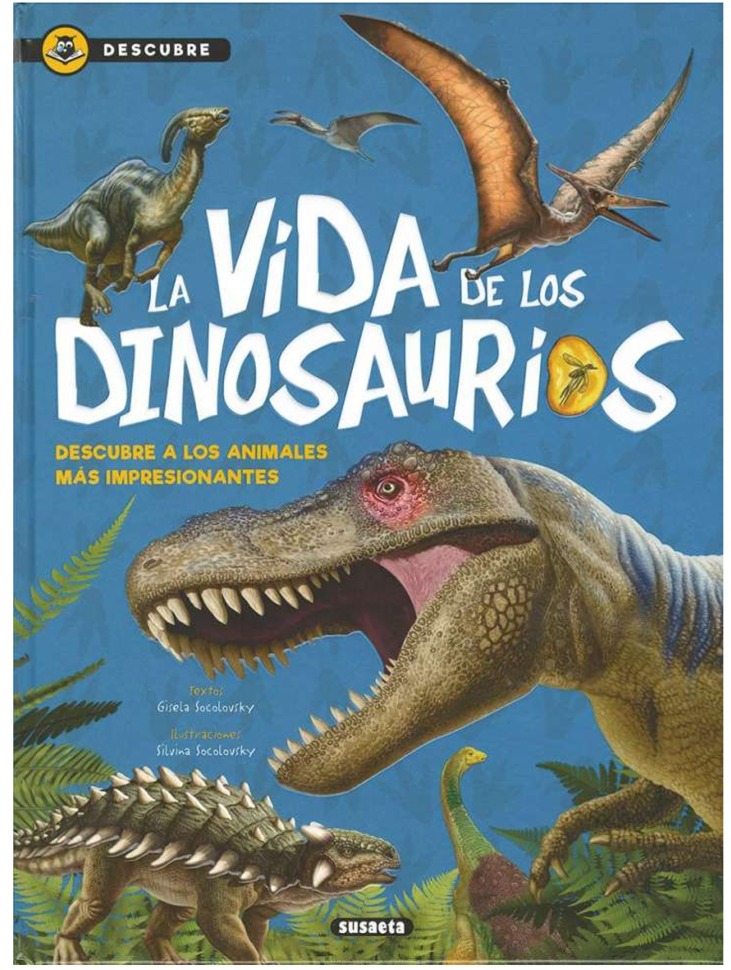 LA-VIDA-DE-LOS-DINOSAURIOS--DESCUBRE LA VIDA DE LOS DINOSAURIOS -DESCUBRE - Imagen 1