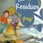 LOS RESIDUOS - CUIDEMOS EL PLANETA