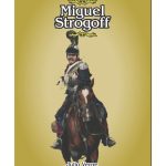 MIGUEL STROGOFF