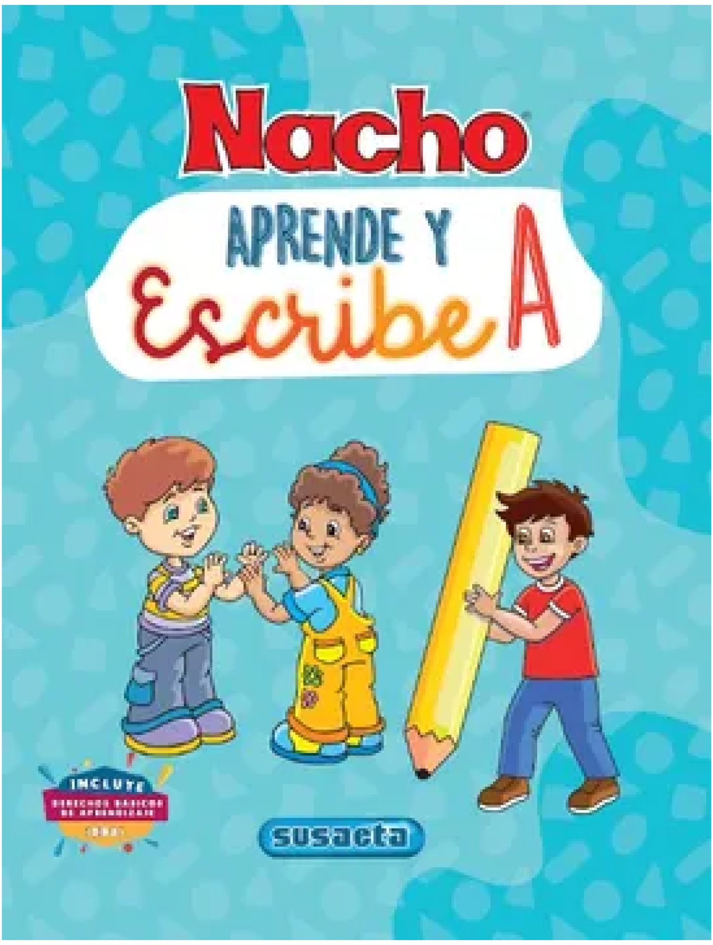 Nacho-aprende-y-escribe-A Nacho aprende y escribe A - Imagen 1