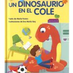 UN DINOSAURIO EN EL COLE NIVEL 0