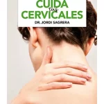 Cuida tus cervicales