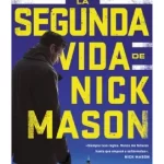 La segunda vida de Nick Mason
