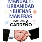 Manual de urbanidad y buenas maneras