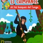 EL CHIMPANCÉ en los bosques del Congo